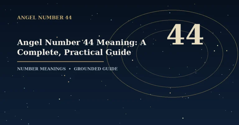 Angel Number 44 Meaning: A Complete, Practical Guide