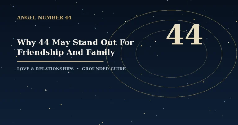 Why 44 May Stand Out For Friendship And Family